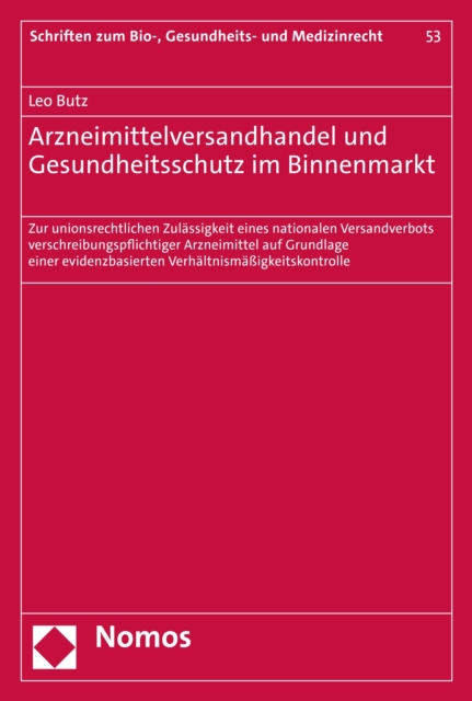Arzneimittelversandhandel und Gesundheitsschutz im Binnenmarkt