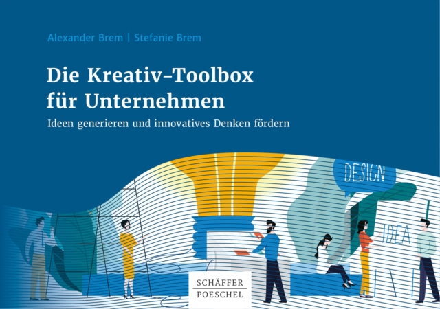 Die Kreativ-Toolbox für Unternehmen