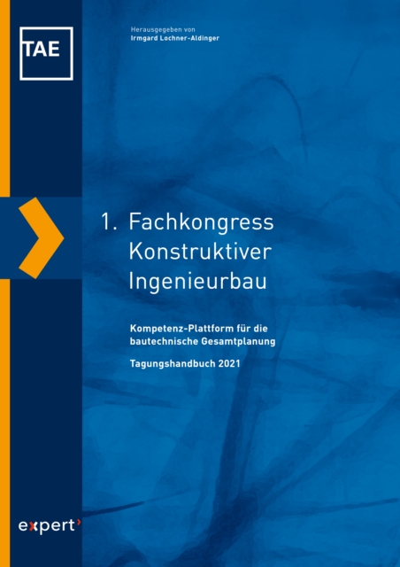 1. Fachkongress Konstruktiver Ingenieurbau