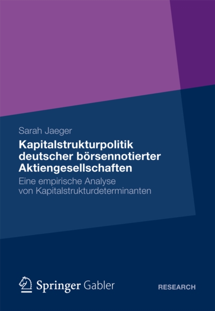 Kapitalstrukturpolitik deutscher börsennotierter Aktiengesellschaften