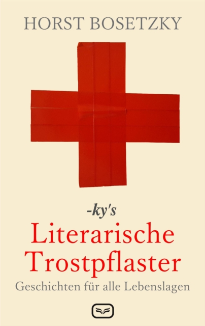 -ky's Literarische Trostpflaster