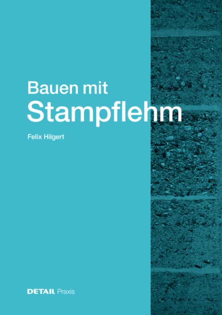 Bauen mit Stampflehm
