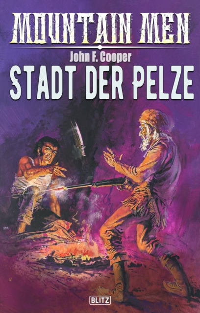 Mountain Men 03: Stadt der Pelze