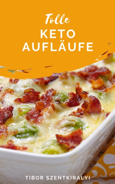 Tolle Keto Auflaufe