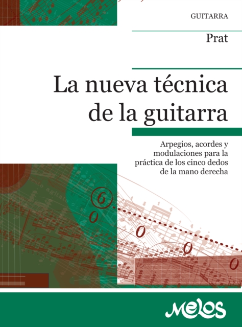 La Nueva Técnica de la Guitarra
