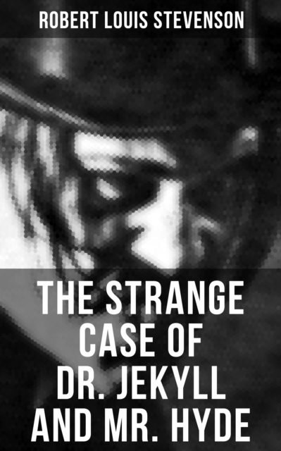 Strange Case of Dr. Jekyll and Mr. Hyde
