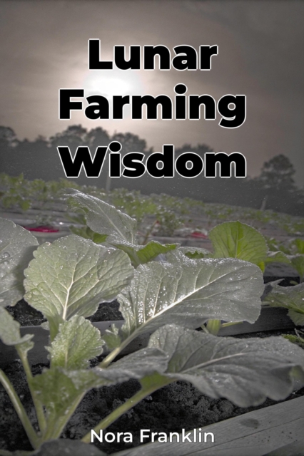 Lunar Farming Wisdom
