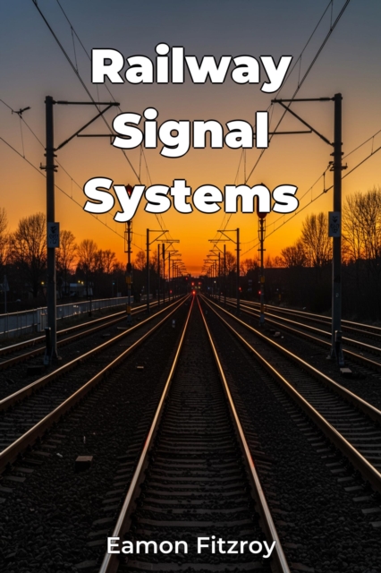 Railway Signal Systems