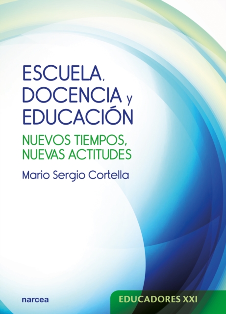 Escuela, docencia y educacion