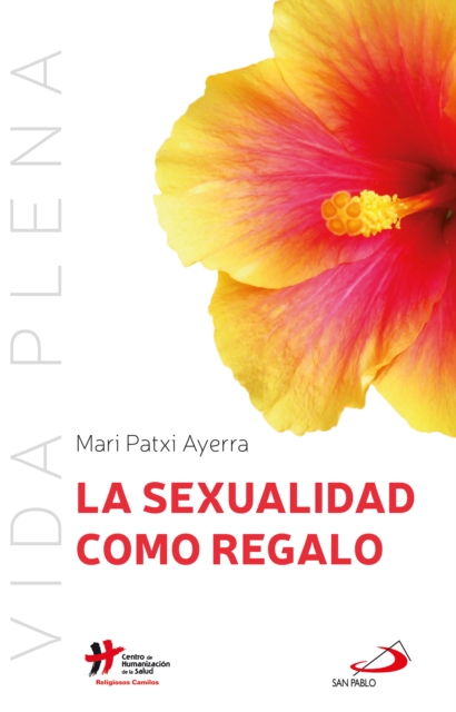La sexualidad como regalo
