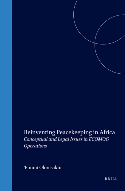Reinventing Peacekeeping in Africa