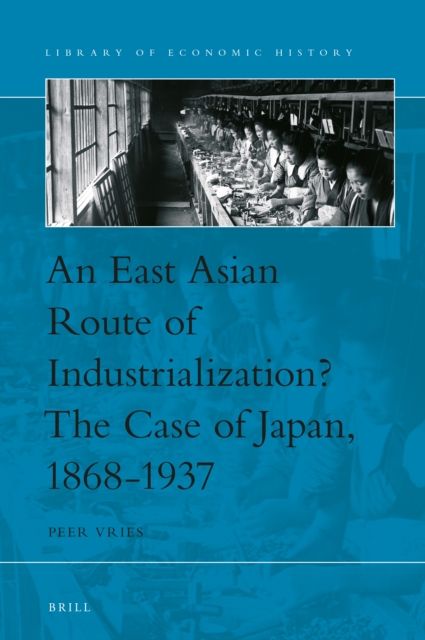 East Asian Route of Industrialization? The Case of Japan, 1868-1937