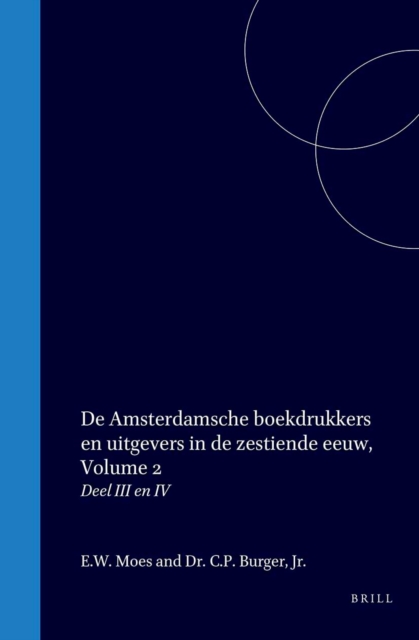 De Amsterdamsche boekdrukkers en uitgevers in de zestiende eeuw