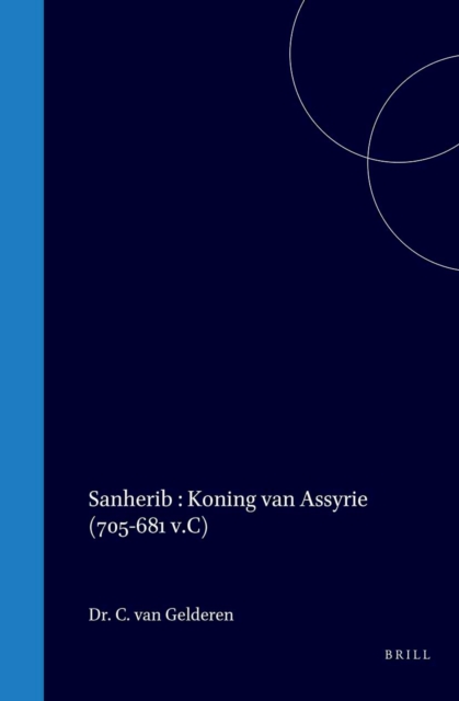 Sanherib Koning van Assyrie (705-681 v.C)