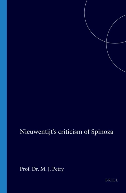 Nieuwentijt's criticism of Spinoza