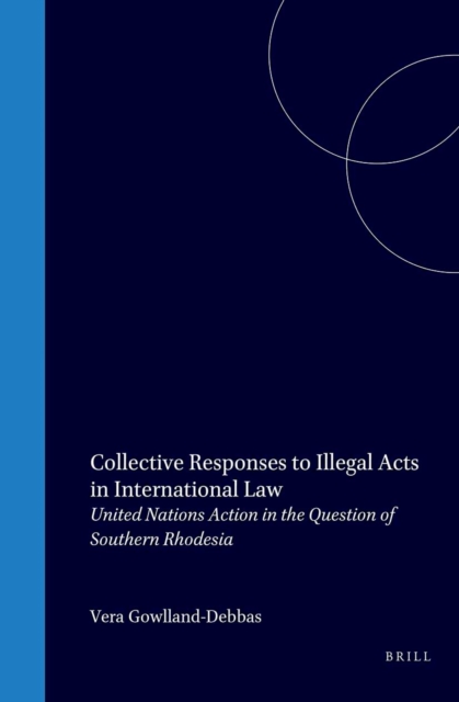 Collective Responses to Illegal Acts in International Law