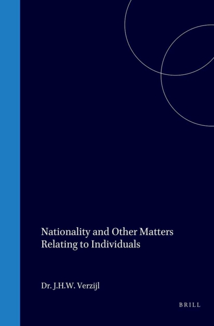 Nationality and Other Matters Relating to Individuals