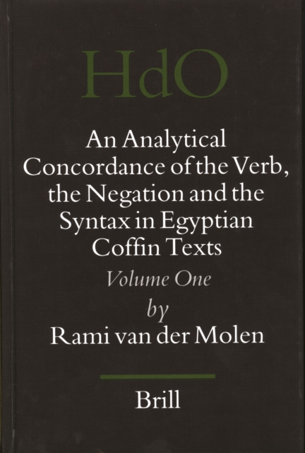 Analytical Concordance of the Verb, the Negation and the Syntax in Egyptian Coffin Texts (2 vols)