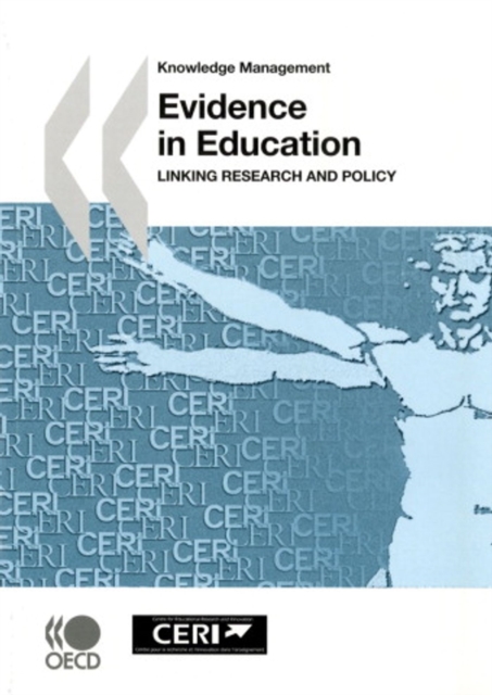 Evidence in Education Linking Research and Policy