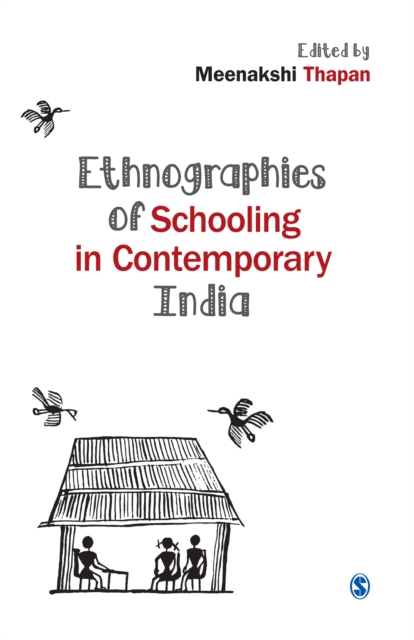Ethnographies of Schooling in Contemporary India