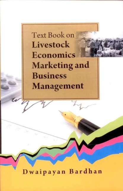 Text Book on Livestock Economics/ Marketing and Business Management