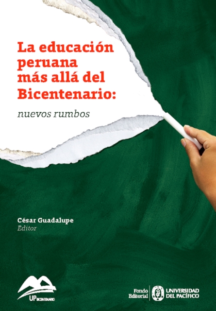 La educación peruana más allá del Bicentenario: nuevos rumbos
