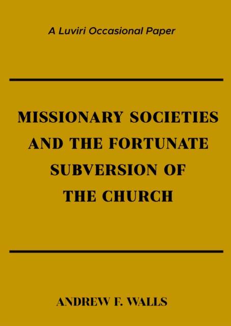 Missionary Societies and the Fortunate S
