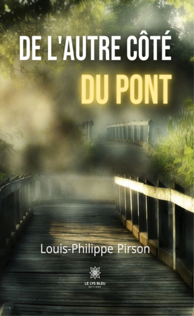De l'autre cote du pont