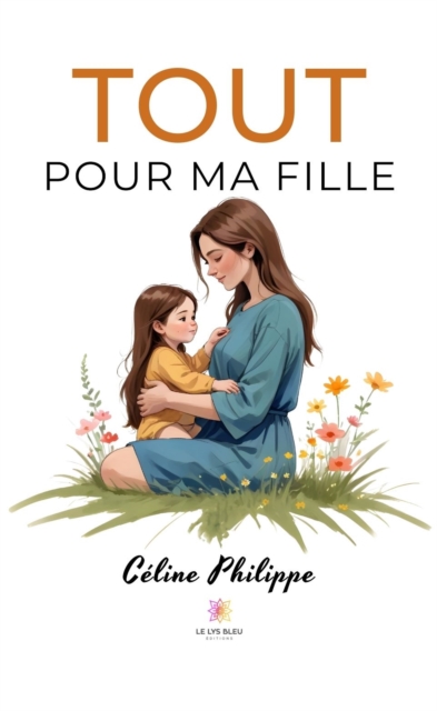 Tout pour ma fille