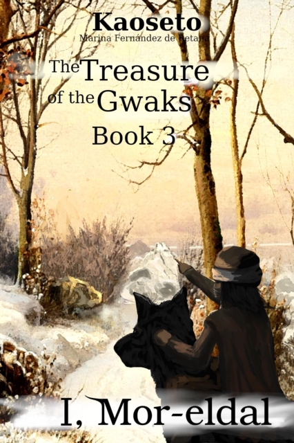 Treasure of the Gwaks (I, Mor-eldal Trilogy, Book 3)