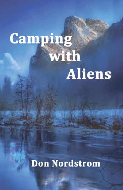 Camping with Aliens