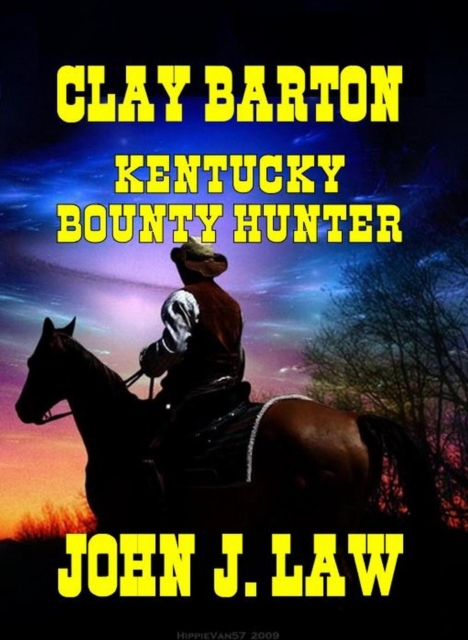 Clay Barton - Kentucky Bounty Hunter