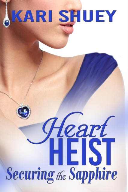Heart Heist: Securing the Sapphire