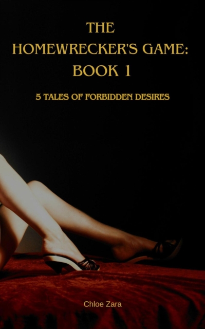 Homewrecker's Game: Book 1