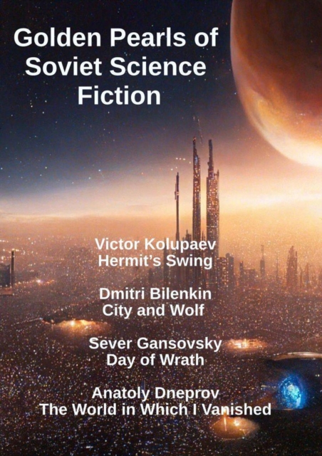 Golden Pearls of  Soviet Science Fiction
