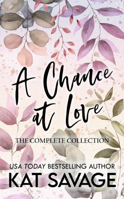Chance At Love: The Complete Collection