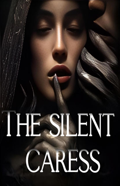 Silent Caress