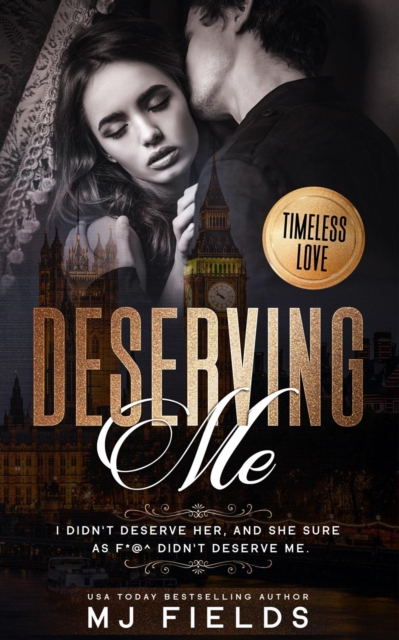 Deserving Me