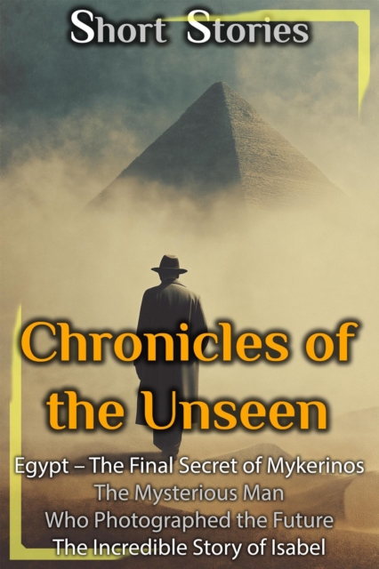 Chronicles of the Unseen