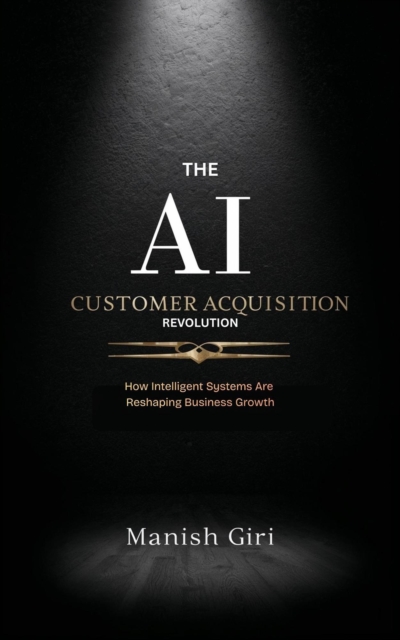 AI Customer Acquisition Revolution