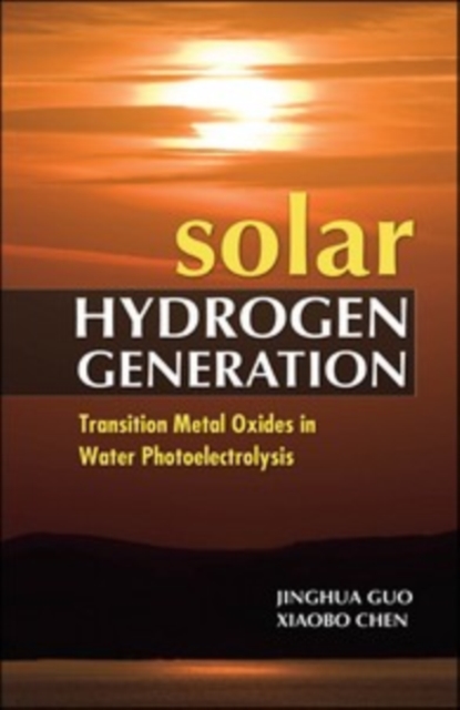 Solar Hydrogen Generation: Transition Metal Oxides in Water Photoelectrolysis