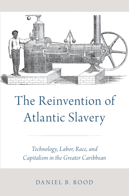 Reinvention of Atlantic Slavery