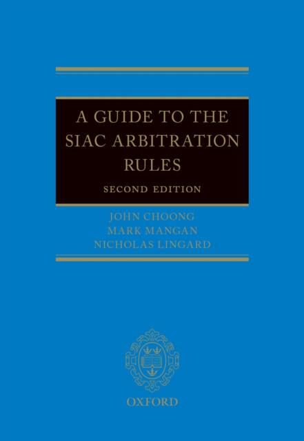 Guide to the SIAC Arbitration Rules