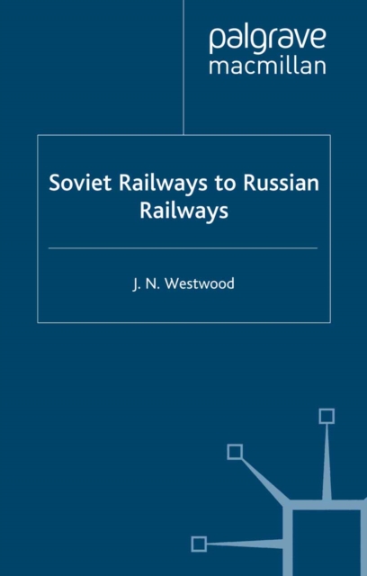 Soviet Railways to Russian Railways