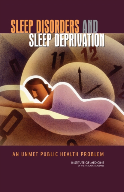 Sleep Disorders and Sleep Deprivation