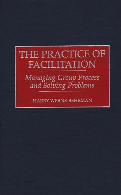 Practice of Facilitation
