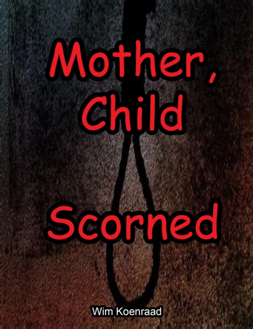 Mother, Child Scorned