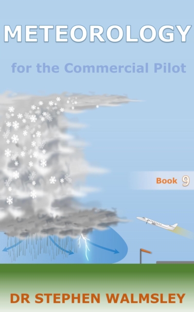 Meteorology  for the Commercial Pilot