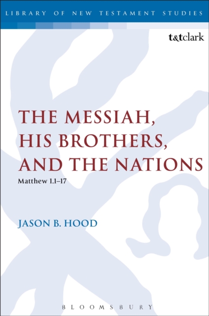 Messiah, His Brothers, and the Nations