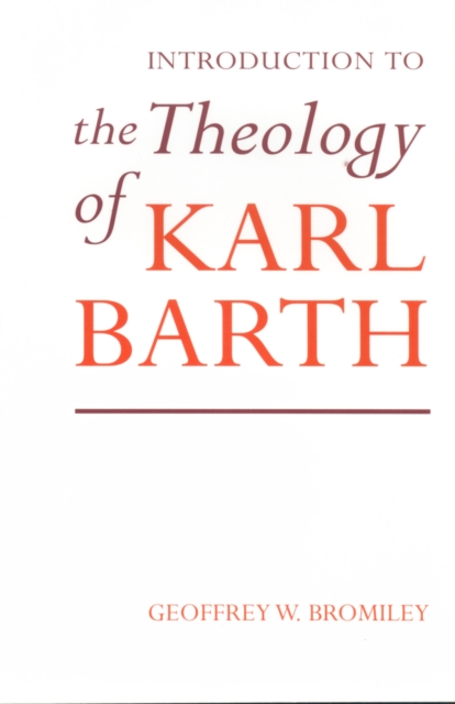 Introduction to the Theology of Karl Barth